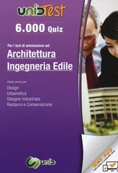 6.000 quiz per i test di ammissione ad architettura e ingegneria edile. Con aggiornamento online