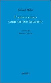 L'antirazzismo come terrore letterario