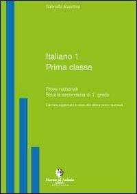 Italiano 1. Prove nazionali. Vol. 1 - Gabriella Masotino - Libro Nuvole di Ardesia 2013 | Libraccio.it