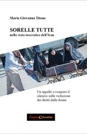 Sorelle tutte nello stato teocratico dell'Iran