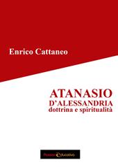 Atanasio d'Alessandria. Dottrina e spiritualità