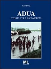 Adua. Storia vera incompiuta