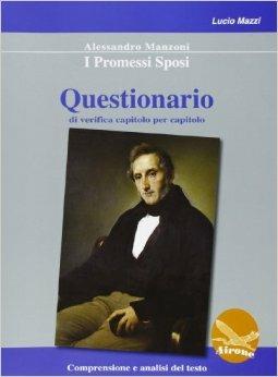 I promessi sposi-Questionario. Con un saggio di Natalino Sapegno. - Alessandro Manzoni - Libro Airone 2012 | Libraccio.it