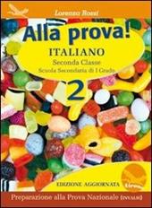 Alla prova! Italiano. Vol. 2