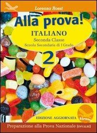Alla prova! Italiano. Per la Scuola media. Vol. 2 - Lorenza Rossi - Libro Airone 2013 | Libraccio.it