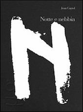 Notte e nebbia - Jean Cayrol - Libro Nonostante 2014, Microgrammi | Libraccio.it