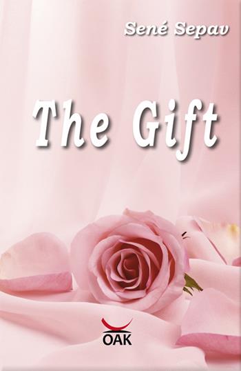 The gift. Ediz. a caratteri grandi - Sené Sepav - Libro OAK Edizioni 2017 | Libraccio.it