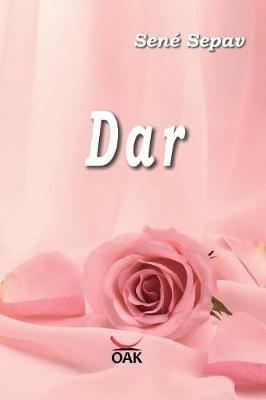 Dar. Ediz. a caratteri grandi - Sené Sepav - Libro OAK Edizioni 2017 | Libraccio.it