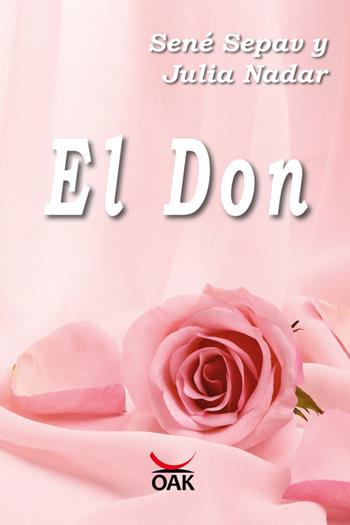 El don. Ediz. a caratteri grandi - Sené Sepav - Libro OAK Editions 2018 | Libraccio.it