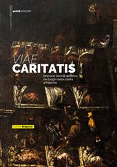 Viae Caritatis. Itinerario storico-artistico nei luoghi della sanità a Palermo
