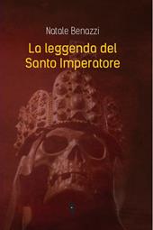 La leggenda del Santo Imperatore