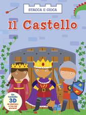 Il castello. Stacca e gioca. Ediz. illustrata