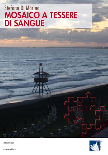 Mosaico a tessere di sangue - Stefano Di Marino - Libro Cordero Editore 2016, Crimen | Libraccio.it