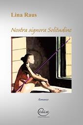 Nostra signora solitudine