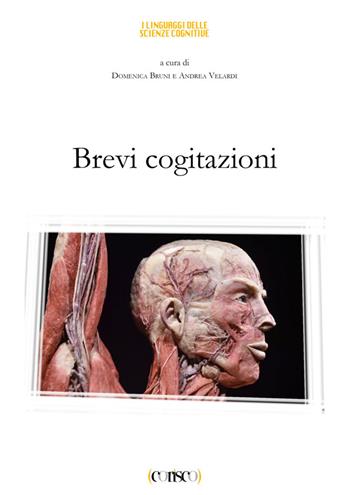 Brevi cogitazioni  - Libro CORISCO 2016, I linguaggi delle scienze cognitive | Libraccio.it