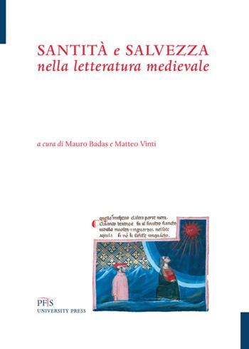 Santità e salvezza nella letteratura medievale  - Libro PFTS University Press 2018, Testi e monografie | Libraccio.it
