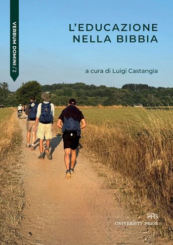 L'educazione nella bibbia  - Libro PFTS University Press 2026, Scuola della Parola / Verbum Domini | Libraccio.it