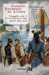 Viaggio con i filibustieri nei mari del sud
