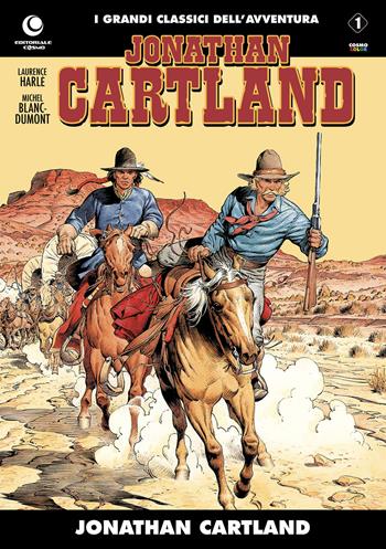 Jonathan Cartland. Vol. 1 - Laurence Harlé, Michel Blanc-Dumont - Libro Editoriale Cosmo 2014 | Libraccio.it