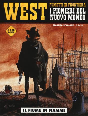 Il fiume in fiamme. West. I pionieri del nuovo mondo. Vol. 10 - Jean-François Charles - Libro Editoriale Cosmo 2014, West | Libraccio.it