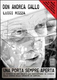 Una porta sempre aperta. Con CD Audio - Andrea Gallo, Luigi Rizza - Libro Chinaski Edizioni 2013 | Libraccio.it