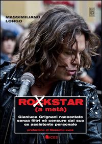 Rockstar (a metà) - Massimiliano Longo - Libro Chinaski Edizioni 2014, Voices | Libraccio.it