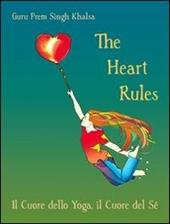 The heart rules