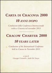 Carta di Cracovia 2000. 10 anni dopo. Ediz. italiana e inglese