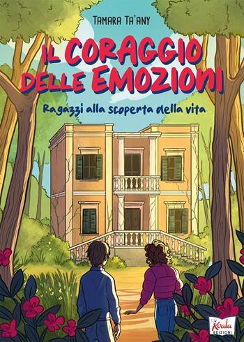 Il coraggio delle emozioni. Ragazzi alla scoperta della vita.  - Libro Koala Edizioni 2024 | Libraccio.it