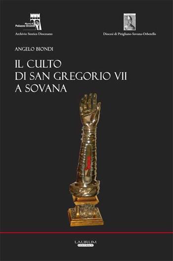 Il culto di San Gregorio VII a Sovana - Angelo Biondi - Libro Laurum 2015 | Libraccio.it