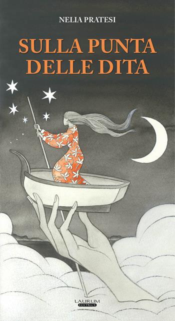 Sulla punta delle dita - Nelia Pratesi - Libro Laurum 2023 | Libraccio.it