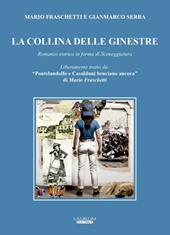 La collina delle ginestre. Romanzo storico in forma di sceneggiatura