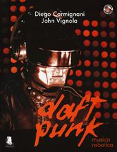 Daft Punk. Musica robotica