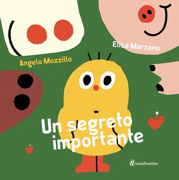 Un segreto importante. Ediz. illustrata - Angelo Mozzillo, Maria Elisabetta Marelli - Libro minibombo 2023 | Libraccio.it