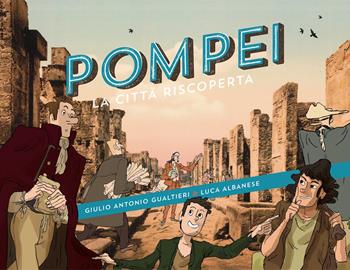 Pompei. La città riscoperta - Giulio Antonio Gualtieri - Libro minibombo 2022 | Libraccio.it
