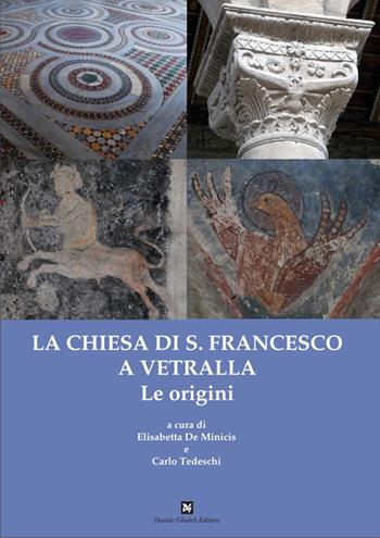 La chiesa di San Francesco a Vetralla - Elisabetta De Minicis, Carlo Tedeschi - Libro Ghaleb 2014, Archeologia città territorio | Libraccio.it