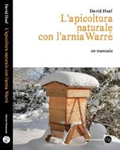 L' apicoltura naturale con l'arnia Warré