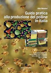 Guida pratica alla produzione del polline in Italia