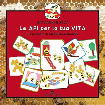 Le api per la tua vita. Ediz. per la scuola - Giovanni Bosca - Libro Montaonda 2018, Bimbimicabamba | Libraccio.it