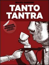 Tanto tantra - Mauro Sandrini - Libro Alkemia 2013 | Libraccio.it