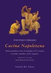 Cucina napoletana. Pranzi giornalieri variati ed imbanditi in 672 vivande secondo i prodotti delle stagioni