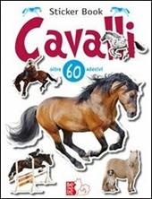 Cavalli. Con adesivi. Ediz. illustrata