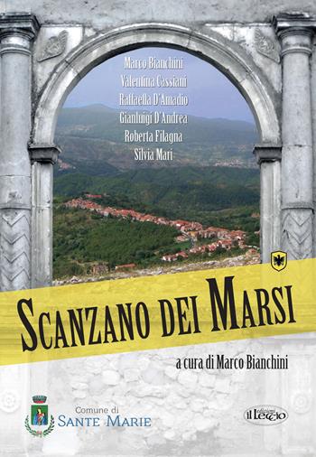 Scanzano dei Marsi  - Libro Il Leccio 2014 | Libraccio.it
