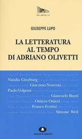 La letteratura al tempo di Adriano Olivetti