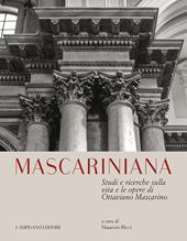 Mascariniana. Studi e ricerche sulla vita e le opere di Ottaviano Mascarino