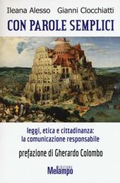 Con parole semplici. Leggi, etica e cittadinanza: la comunicazione responsabile