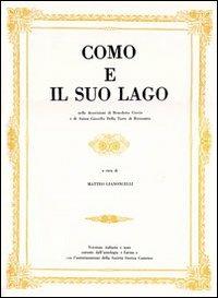 Como e il suo lago - Benedetto Giovio, Anton G. Della Torre - Libro New Press 2019, Storia antica | Libraccio.it
