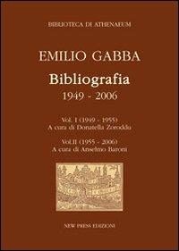 Emilio Gadda bibliografia - Anselmo Baroni, Donatella Zoroddu - Libro New Press 2019, Biblioteca di Athenaeum | Libraccio.it