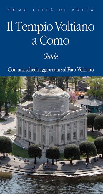 Il tempio voltiano a Como  - Libro New Press 2015 | Libraccio.it