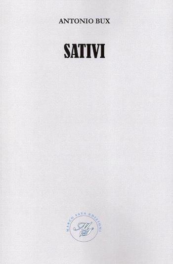 Sativi - Antonio Bux - Libro Marco Saya 2017, Sottotraccia | Libraccio.it